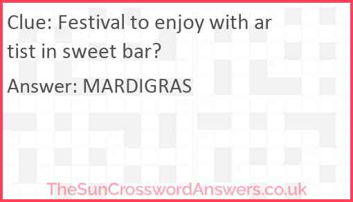 Festival to enjoy with artist in sweet bar? Answer