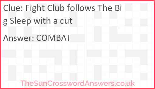 Fight Club follows The Big Sleep with a cut Answer