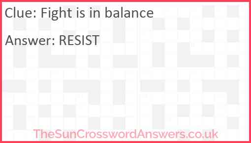 Fight is in balance Answer