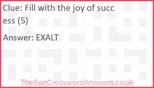 Fill with the joy of success (5) Answer