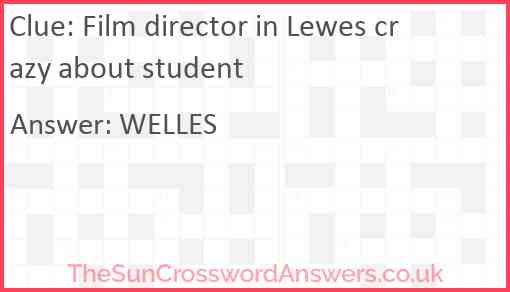 Film director in Lewes crazy about student Answer