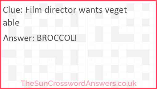 Film director wants vegetable Answer