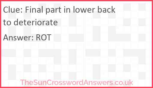 Final part in lower back to deteriorate Answer