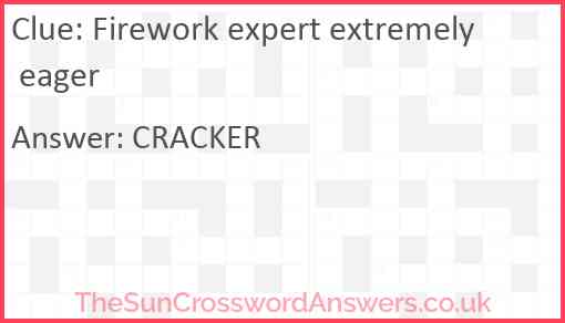 Firework expert extremely eager Answer