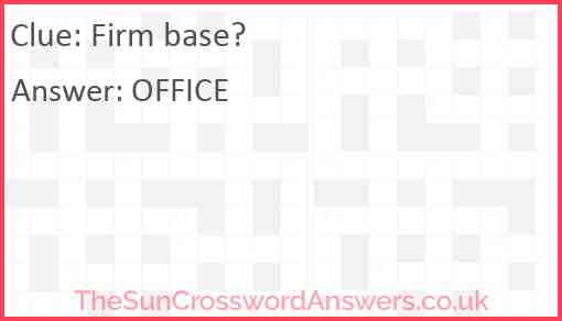 Firm base? Answer
