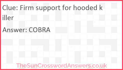Firm support for hooded killer Answer