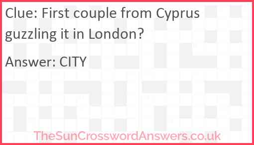 First couple from Cyprus guzzling it in London? Answer
