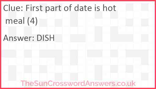First part of date is hot meal (4) Answer