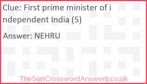 First prime minister of independent India (5) Answer