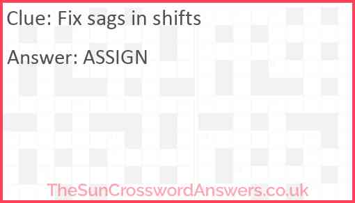 Fix sags in shifts Answer