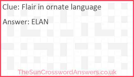 Flair in ornate language Answer