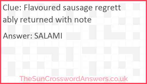 Flavoured sausage regrettably returned with note Answer
