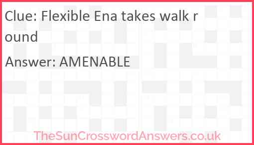 Flexible Ena takes walk round Answer