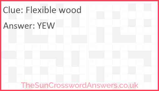 Flexible wood Answer