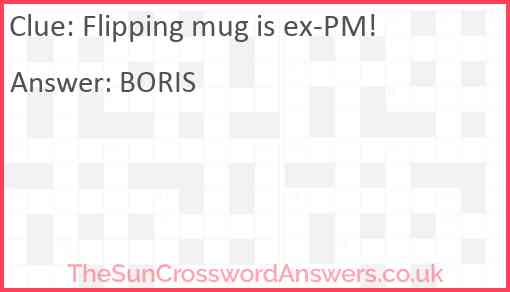 Flipping mug is ex-PM! Answer