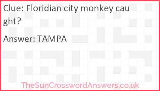 Floridian city monkey caught? Answer