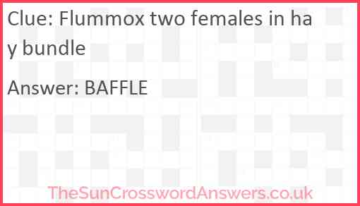 Flummox two females in hay bundle Answer