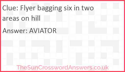 Flyer bagging six in two areas on hill Answer