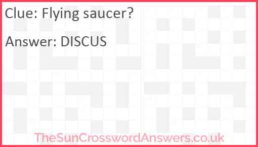Flying saucer? Answer