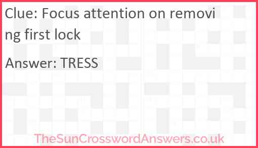 Focus attention on removing first lock Answer