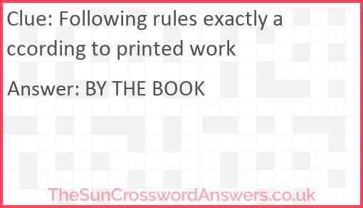 Following rules exactly according to printed work Answer