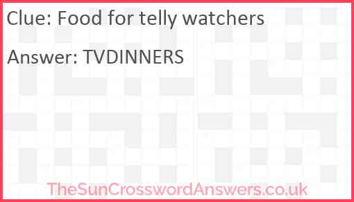 Food for telly watchers Answer