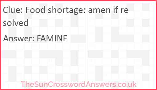 Food shortage: amen if resolved Answer