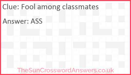Fool among classmates Answer