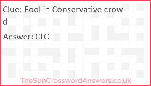 Fool in Conservative crowd Answer