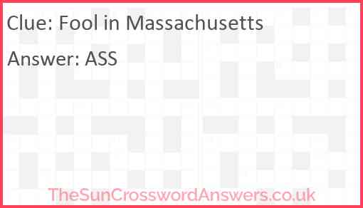 Fool in Massachusetts Answer