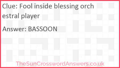 Fool inside blessing orchestral player Answer