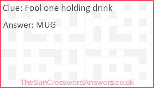 Fool one holding drink Answer