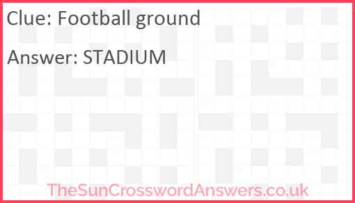 Football ground Answer