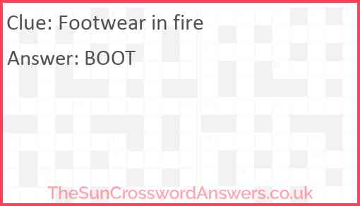 Footwear in fire Answer