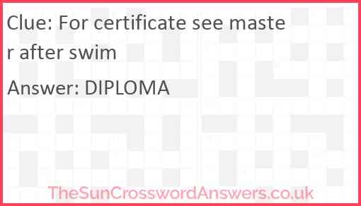 For certificate see master after swim Answer
