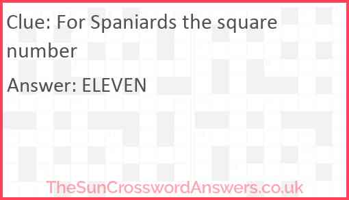 For Spaniards the square number Answer