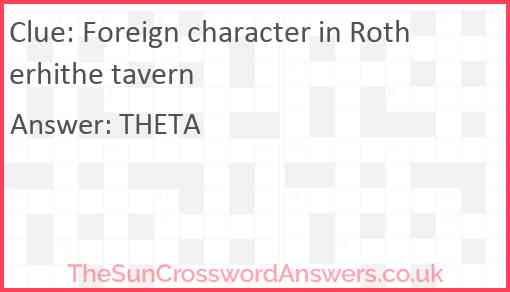 Foreign character in Rotherhithe tavern Answer