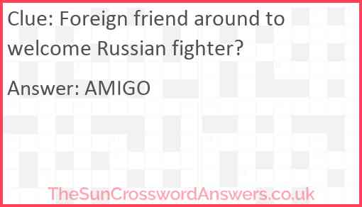 Foreign friend around to welcome Russian fighter? Answer