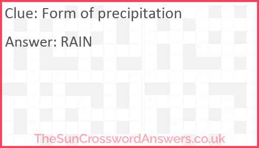 Form of precipitation Answer