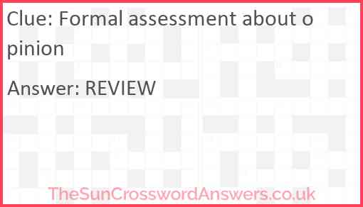 Formal assessment about opinion Answer