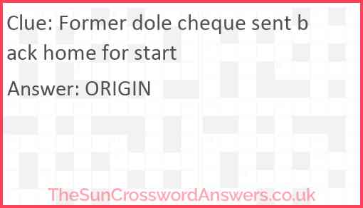 Former dole cheque sent back home for start Answer