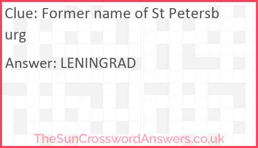 Former name of St Petersburg Answer