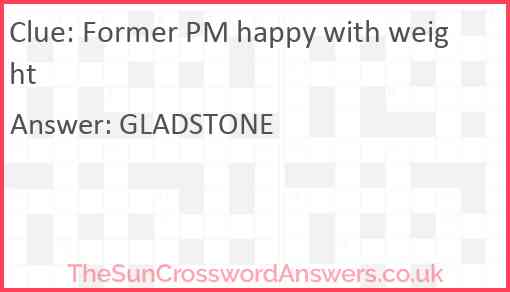Former PM happy with weight Answer