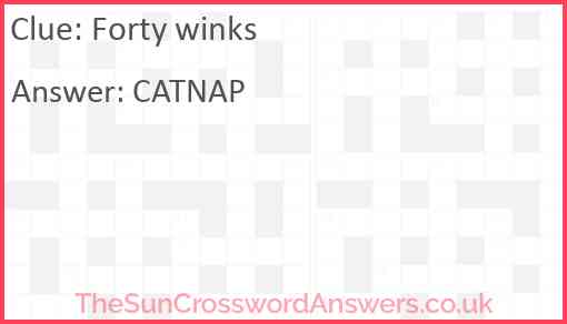 Forty winks crossword clue TheSunCrosswordAnswers co uk