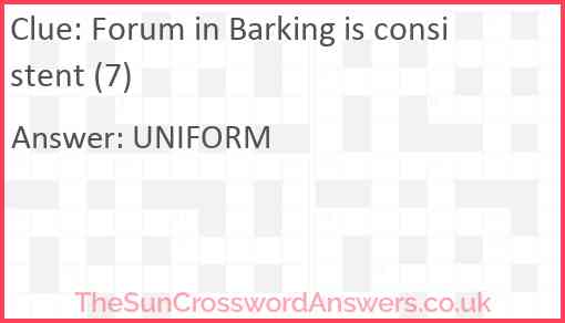Forum in Barking is consistent (7) Answer