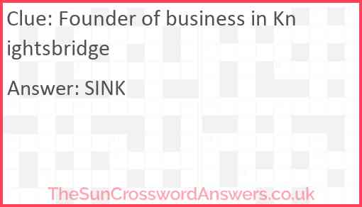 Founder of business in Knightsbridge Answer