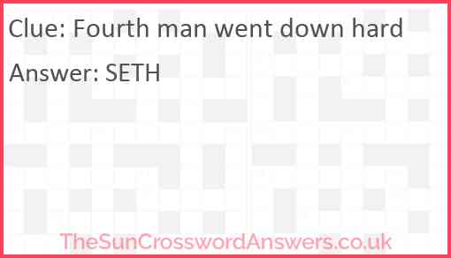 Fourth man went down hard Answer