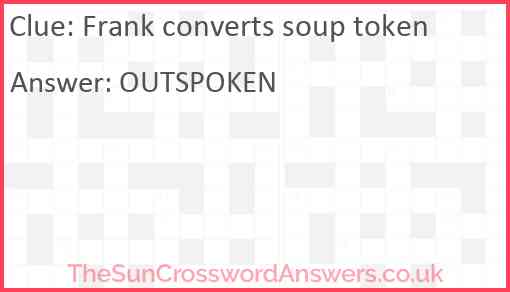 Frank converts soup token Answer