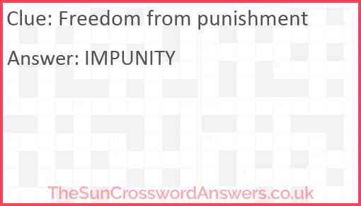Freedom from punishment Answer