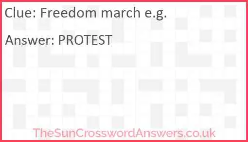 Freedom march e.g. Answer